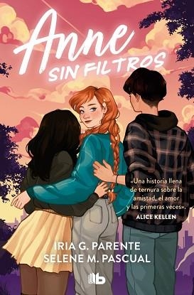 ANNE SIN FILTROS | 9788410381315 | G. PARENTE, IRIA/M. PASCUAL, SELENE | Libreria Geli - Librería Online de Girona - Comprar libros en catalán y castellano