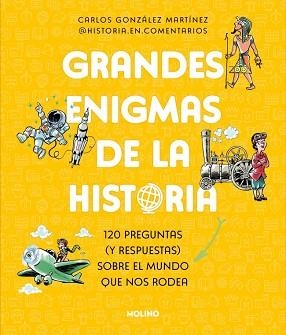 GRANDES ENIGMAS DE LA HISTORIA (COLECCIÓN GRANDES ENIGMAS) | 9788427246928 | GONZÁLEZ MARTÍNEZ, CARLOS | Libreria Geli - Librería Online de Girona - Comprar libros en catalán y castellano