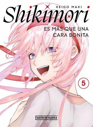 SHIKIMORI ES MÁS QUE UNA CARA BONITA-5 | 9788419290717 | MAKI, KEIGO | Libreria Geli - Librería Online de Girona - Comprar libros en catalán y castellano