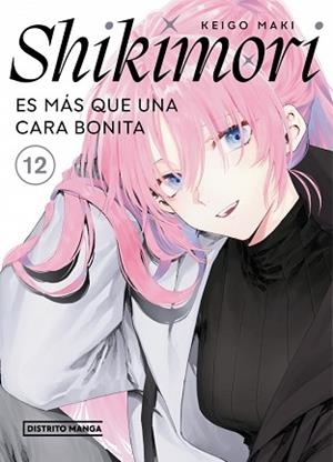 SHIKIMORI ES MÁS QUE UNA CARA BONITA-12 | 9788419686169 | MAKI, KEIGO | Llibreria Geli - Llibreria Online de Girona - Comprar llibres en català i castellà