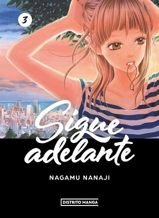 SIGUE ADELANTE-3 | 9788419412553 | NANAJI, NAGAMU | Libreria Geli - Librería Online de Girona - Comprar libros en catalán y castellano