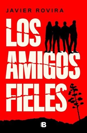 LOS AMIGOS FIELES | 9788466681018 | ROVIRA, JAVIER | Llibreria Geli - Llibreria Online de Girona - Comprar llibres en català i castellà