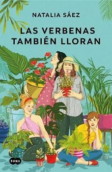 LAS VERBENAS TAMBIÉN LLORAN | 9788419835550 | SÁEZ, NATALIA | Libreria Geli - Librería Online de Girona - Comprar libros en catalán y castellano