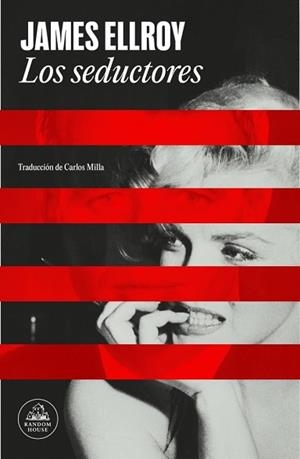 LOS SEDUCTORES | 9788439744801 | ELLROY, JAMES | Libreria Geli - Librería Online de Girona - Comprar libros en catalán y castellano