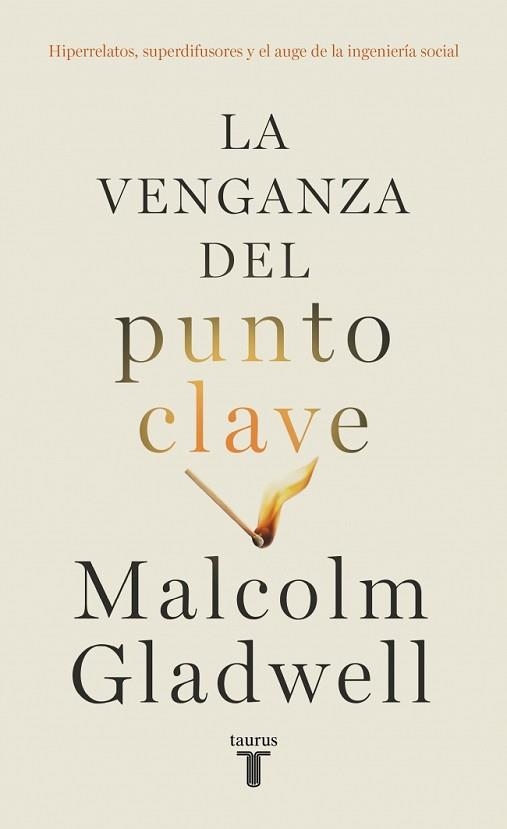LA VENGANZA DEL PUNTO CLAVE | 9788430627684 | GLADWELL, MALCOLM | Llibreria Geli - Llibreria Online de Girona - Comprar llibres en català i castellà