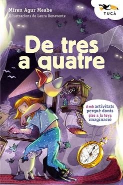 DE TRES A QUATRE | 9788468373973 | MEABE, MIREN AGUR | Llibreria Geli - Llibreria Online de Girona - Comprar llibres en català i castellà