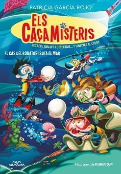 ELS CAÇAMISTERIS-8.EL CAS DEL ROBATORI SOTA EL MAR | 9788410190337 | GARCÍA-ROJO, PATRICIA | Llibreria Geli - Llibreria Online de Girona - Comprar llibres en català i castellà