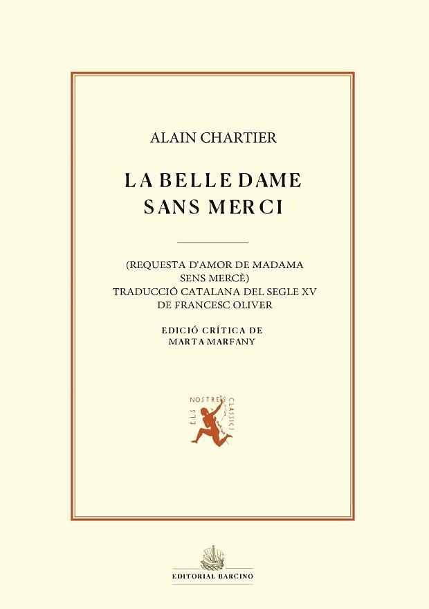 LA BELLE DAME SANS MERCI | 9788416726295 | CHARTER, ALAIN | Libreria Geli - Librería Online de Girona - Comprar libros en catalán y castellano