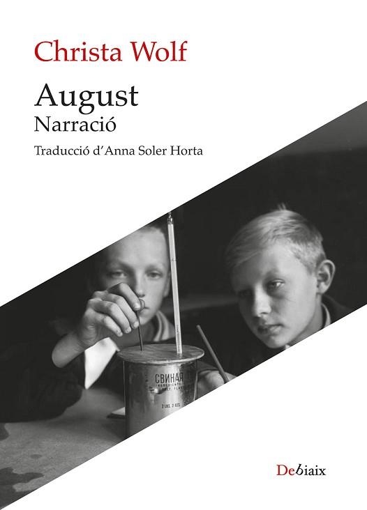 AUGUST.NARRACIÓ | 9788410377172 | WOLF, CHRISTA | Libreria Geli - Librería Online de Girona - Comprar libros en catalán y castellano