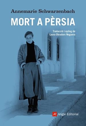 MORT A PÈRSIA | 9788410112674 | SCHWARZENBACH, ANNEMARIE | Libreria Geli - Librería Online de Girona - Comprar libros en catalán y castellano