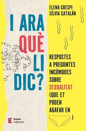 I ARA QUÈ LI DIC? | 9788497668613 | CRESPI, ELENA/CATALÁN, SÍLVIA | Llibreria Geli - Llibreria Online de Girona - Comprar llibres en català i castellà