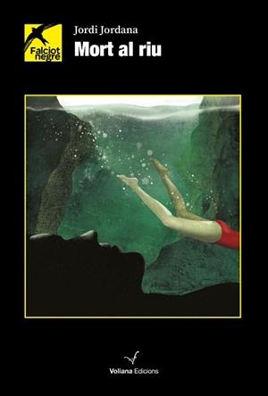 MORT AL RIU | 9788412824384 | JORDANA, JORDI | Libreria Geli - Librería Online de Girona - Comprar libros en catalán y castellano