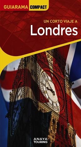 LONDRES(GUIARAMA COMPACT.UN CORTO VIAJE A.EDICIÓN 2025) | 9788491588702 | BLANCO BARBA, ELISA | Libreria Geli - Librería Online de Girona - Comprar libros en catalán y castellano