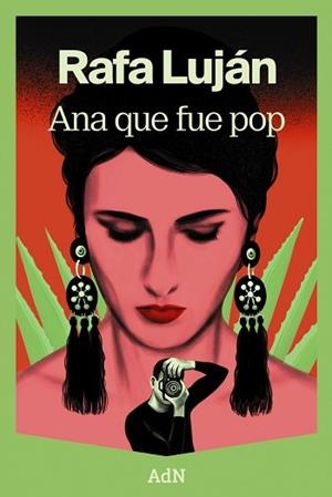 ANA QUE FUE POP | 9788410138728 | LUJÁN, RAFA | Libreria Geli - Librería Online de Girona - Comprar libros en catalán y castellano