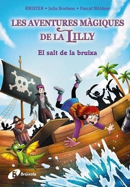 LES AVENTURES MÀGIQUES DE LA LILLY-2.EL SALT DE LA BRUIXA | 9788413494432 | KNISTER/BOHEME, JULIA | Libreria Geli - Librería Online de Girona - Comprar libros en catalán y castellano