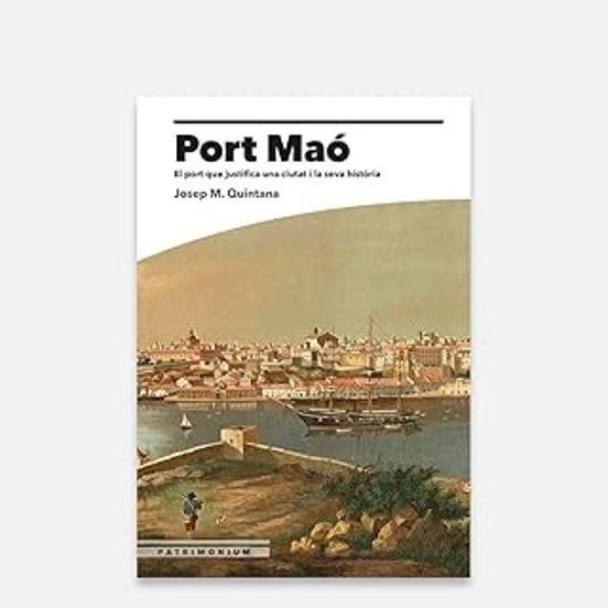 PORT MAÓ | 9788410127425 | QUINTANA, JOSEP Mª | Llibreria Geli - Llibreria Online de Girona - Comprar llibres en català i castellà