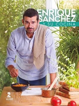 ENRIQUE SÁNCHEZ Y SU COCINA | 9788410286146 | SÁNCHEZ GUTIÉRREZ, ENRIQUE | Libreria Geli - Librería Online de Girona - Comprar libros en catalán y castellano