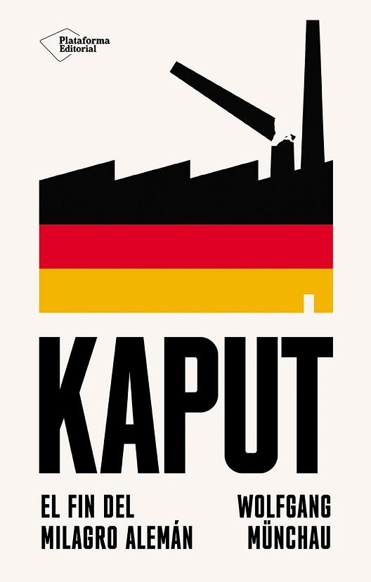 KAPUT.EL FIN DEL MILAGRO ALEMÁN | 9788410243712 | MÜNCHAU, WOLFGANG | Llibreria Geli - Llibreria Online de Girona - Comprar llibres en català i castellà