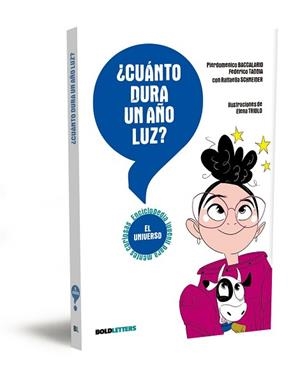 CUÁNTO DURA UN AÑO LUZ? | 9788418246821 | BACCALARIO, PIERDOMENICO/TADDIA, FEDERICO | Llibreria Geli - Llibreria Online de Girona - Comprar llibres en català i castellà