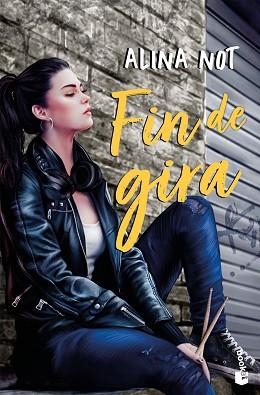 FIN DE GIRA | 9788408298496 | NOT, ALINA | Llibreria Geli - Llibreria Online de Girona - Comprar llibres en català i castellà