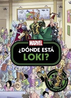 LOKI.¿DÓNDE ESTÁ LOKI? | 9788410362024 | MARVEL | Llibreria Geli - Llibreria Online de Girona - Comprar llibres en català i castellà