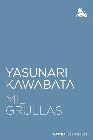 MIL GRULLAS | 9788432244308 | KAWABATA, YASUNARI | Libreria Geli - Librería Online de Girona - Comprar libros en catalán y castellano