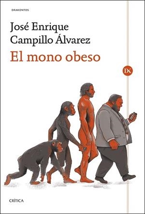 EL MONO OBESO | 9788491997191 | CAMPILLO ÁLVAREZ, JOSÉ ENRIQUE | Llibreria Geli - Llibreria Online de Girona - Comprar llibres en català i castellà