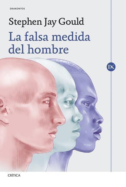 LA FALSA MEDIDA DEL HOMBRE | 9788491997207 | GOULD, STEPHEN JAY | Libreria Geli - Librería Online de Girona - Comprar libros en catalán y castellano