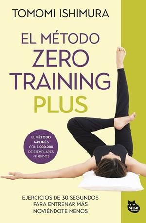 EL MÉTODO ZERO TRAINING PLUS | 9788410427013 | ISHIMURA, TOMOMI | Llibreria Geli - Llibreria Online de Girona - Comprar llibres en català i castellà