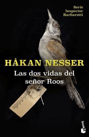 LAS DOS VIDAS DEL SEÑOR ROOS (SERIE INSPECTOR BARBAROTTI-3) | 9788423366927 | NESSER, HÅKAN | Llibreria Geli - Llibreria Online de Girona - Comprar llibres en català i castellà