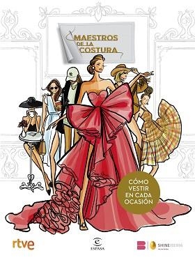 MAESTROS DE LA COSTURA.CÓMO VESTIR EN CADA OCASIÓN | 9788467075762 | Llibreria Geli - Llibreria Online de Girona - Comprar llibres en català i castellà