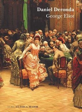 DANIEL DERONDA | 9788411781329 | ELIOT, GEORGE | Llibreria Geli - Llibreria Online de Girona - Comprar llibres en català i castellà