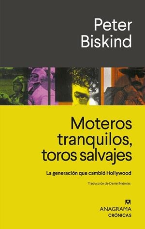 MOTEROS TRANQUILOS,TOROS SALVAJES | 9788433929297 | BISKIND, PETER | Libreria Geli - Librería Online de Girona - Comprar libros en catalán y castellano