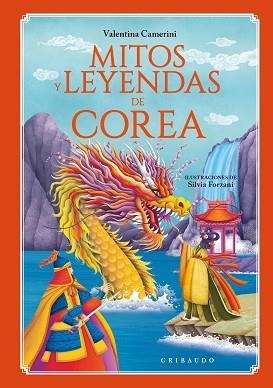 MITOS Y LEYENDAS DE COREA | 9788412901160 | CAMERINI, VALENTINA | Llibreria Geli - Llibreria Online de Girona - Comprar llibres en català i castellà