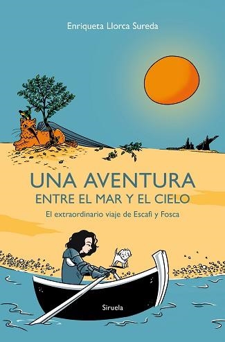UNA AVENTURA ENTRE EL MAR Y EL CIELO | 9788410415201 | LLORCA SUREDA, ENRIQUETA | Libreria Geli - Librería Online de Girona - Comprar libros en catalán y castellano