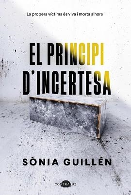 EL PRINCIPI D'INCERTESA | 9788419822529 | GUILLÉN, SÒNIA | Llibreria Geli - Llibreria Online de Girona - Comprar llibres en català i castellà