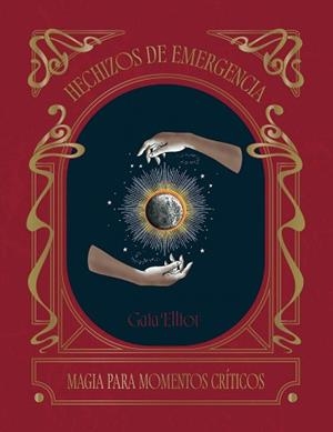 HECHIZOS DE EMERGENCIA | 9788419043313 | ELLIOT, GAIA | Llibreria Geli - Llibreria Online de Girona - Comprar llibres en català i castellà
