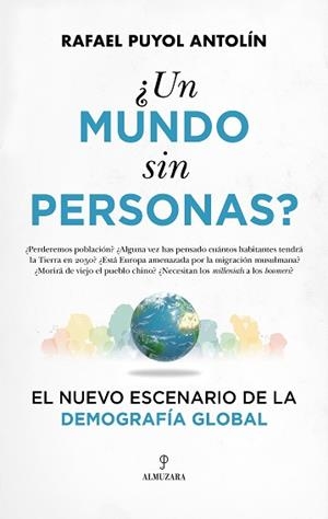 UN MUNDO SIN PERSONAS? | 9788410525634 | RAFAEL PUYOL ANTOLÍN | Llibreria Geli - Llibreria Online de Girona - Comprar llibres en català i castellà