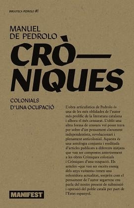 CRÒNIQUES COLONIALS.CRÒNIQUES D'UNA OCUPACIÓ | 9788410344129 | PEDROLO,MANUEL DE | Libreria Geli - Librería Online de Girona - Comprar libros en catalán y castellano