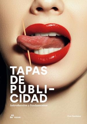 TAPAS DE PUBLICIDAD.INTRODUCCION Y FUNDAMENTOS | 9788419220394 | SANTANA,EVA | Llibreria Geli - Llibreria Online de Girona - Comprar llibres en català i castellà