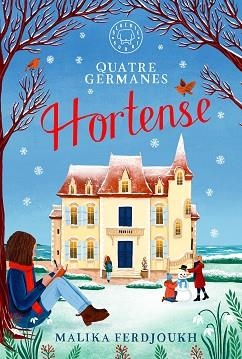 QUATRE GERMANES.HORTENSE | 9788410323254 | FERDJOUKH, MALIKA | Libreria Geli - Librería Online de Girona - Comprar libros en catalán y castellano