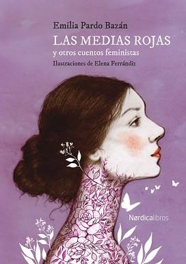 LAS MEDIAS ROJAS Y OTROS CUENTOS FEMINISTAS | 9791387563059 | PARDO BAZÁN, EMILIA | Libreria Geli - Librería Online de Girona - Comprar libros en catalán y castellano