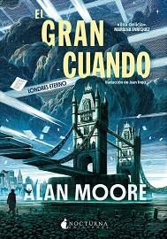 EL GRAN CUANDO | 9788419680822 | MOORE, ALAN | Libreria Geli - Librería Online de Girona - Comprar libros en catalán y castellano