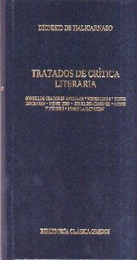 TRATADOS DE CRITICA LITERARIA | 9788424927592 | DIONISIO DE HALICARNASO | Llibreria Geli - Llibreria Online de Girona - Comprar llibres en català i castellà