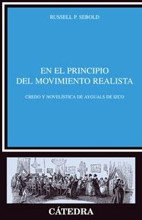 EN EL PRINCIPIO DEL MOVIMIENTO REALISTA.CREDO Y NOVELISTICA | 9788437623801 | SEBOLD,RUSSELL P. | Llibreria Geli - Llibreria Online de Girona - Comprar llibres en català i castellà