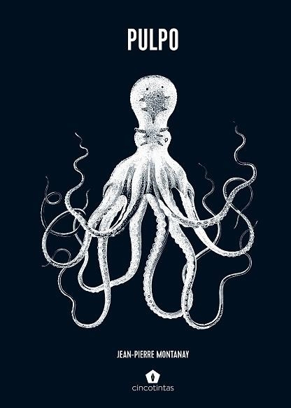 PULPO(2ª EDICIÓN 2025) | 9788419043665 | MONTANAY, JEAN-PIERRE | Llibreria Geli - Llibreria Online de Girona - Comprar llibres en català i castellà