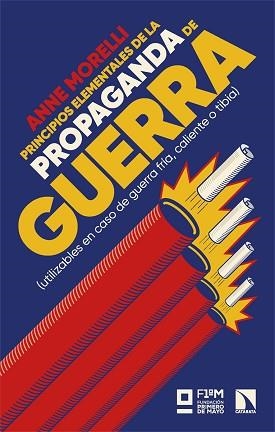 PRINCIPIOS ELEMENTALES DE LA PROPAGANDA DE GUERRA | 9788410672468 | MORELLI,ANNE | Llibreria Geli - Llibreria Online de Girona - Comprar llibres en català i castellà