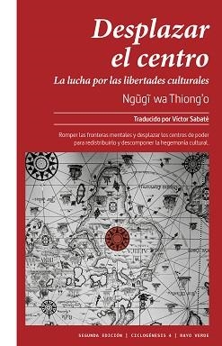 DESPLAZAR EL CENTRO | 9788410487796 | NGUGI WA THIONG'O | Libreria Geli - Librería Online de Girona - Comprar libros en catalán y castellano