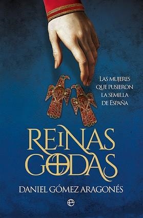 REINAS GODAS | 9788413849959 | GÓMEZ ARAGONÉS, DANIEL | Libreria Geli - Librería Online de Girona - Comprar libros en catalán y castellano