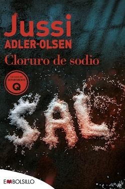 CLORURO DE SODIO | 9788418185762 | ADLER-OLSEN, JUSSI | Libreria Geli - Librería Online de Girona - Comprar libros en catalán y castellano